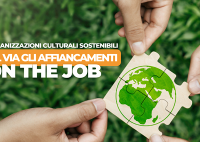 Organizzazioni culturali sostenibili, al via gli affiancamenti on the job della rete ECO – Ecologicamente Culturali