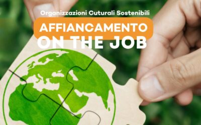 Affiancamento on the job per eventi culturali sostenibili: ultimi posti disponibili!